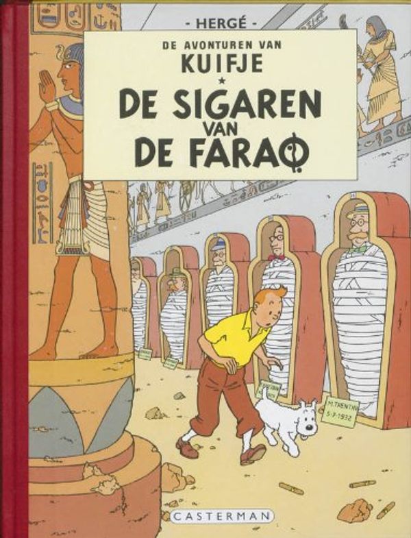 Cover Art for 9789030329183, De sigaren van de farao (De avonturen van Kuifje) by H. Herge