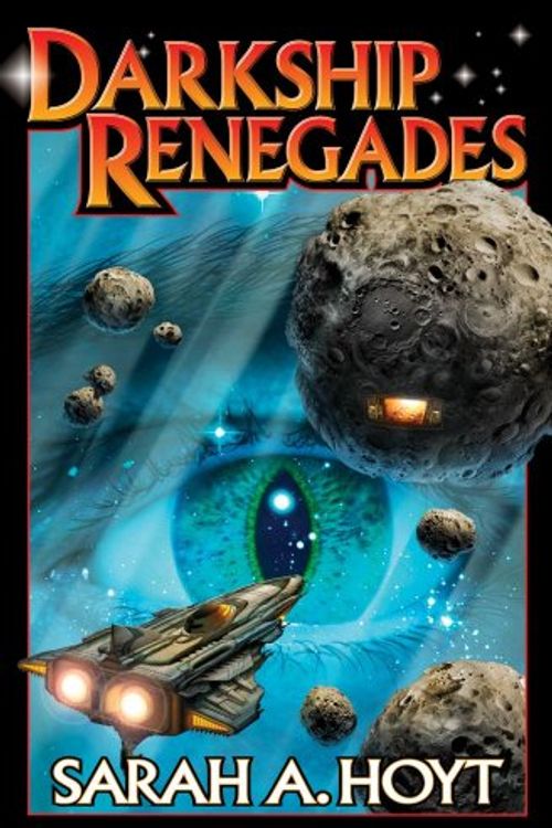 Cover Art for 9781451638523, Darkship Renegades by Sarah A. Hoyt