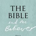 Cover Art for 9780190218713, The Bible and the Believer: How to Read the Bible Critically and Religiously by Marc Zvi Brettler