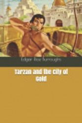 Cover Art for 9798600778597, Tarzan and the City of Gold by Edgar Rice Burroughs