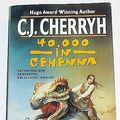 Cover Art for 9780886774295, Forty Thousand in Gehenna (Alliance-Union Universe) by C. Cherryh