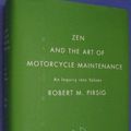Cover Art for 9780062008930, Zen And The Art Of Motorcycle Maintenance - An Inquiry Into Values by Robert M. Pirsig