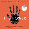Cover Art for 9781549112843, The Power: Library Edition by Naomi Alderman