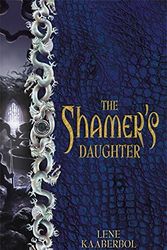 Cover Art for 9780340894293, The Shamer's Daughter by Kaaberbol, Lene