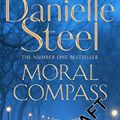 Cover Art for 9781529014785, Moral Compass by Danielle Steel
