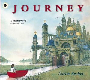 Cover Art for 9781406355345, Journey by Aaron Becker