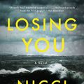 Cover Art for 9780062876041, Losing You by Nicci French