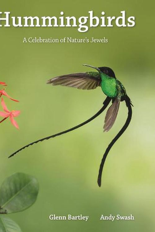 Cover Art for 9780691182124, Hummingbirds: A Celebration of Nature's Jewels: 87 (WILDGuides, 87) by Glenn Bartley, Andy Swash