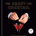 Cover Art for B082ZQQD8X, The New Craft of the Cocktail by Dale DeGroff