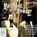 Cover Art for 9781742674377, Marching Powder by Rusty Young