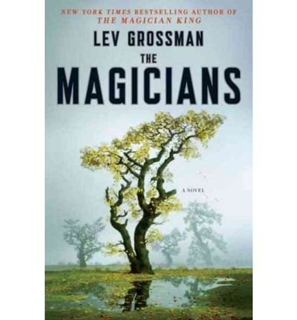 Cover Art for B00DJYX3ZS, [The Magicians] [by: Lev Grossman] by Lev Grossman