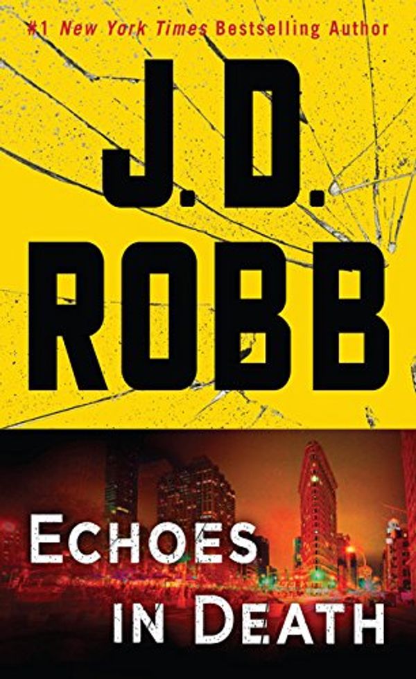 Cover Art for 9781410496898, Echoes in Death by J D Robb