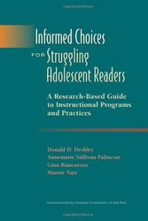 Cover Art for 9780872074651, Informed Choices for Struggling Adolescent Readers: A Research-Based Guide to Instructional Programs and Practices by Donald D. Deshler