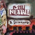 Cover Art for 9781904614081, Jeff Nuttall by Robert Bank, Tony Ward