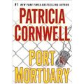 Cover Art for 9781616647070, PORT MORTUARY by Patricia Cornwell