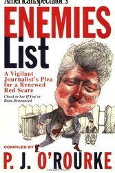 Cover Art for 9780871136329, American Spectator's Enemies List: A Vigilant Journalist's Plea for a Renewed Red Scare by P. J. O'Rourke
