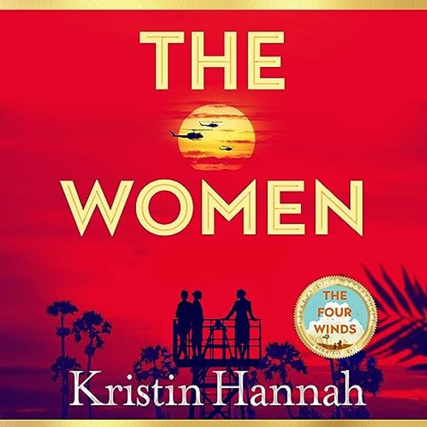 Cover Art for B0C512TZNQ, The Women by Kristin Hannah