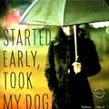 Cover Art for 9780316120531, Started Early, Took My Dog by Kate Atkinson