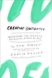 Cover Art for 9780385349369, Creative Confidence by Tom Kelley