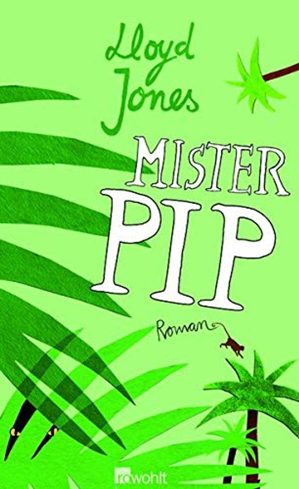 Cover Art for 9783498032296, Mister Pip by Lloyd Jones