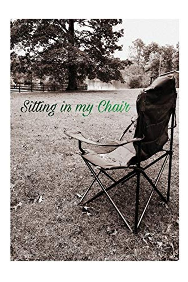 Cover Art for 9780578459950, Sitting In My Chair: Life after trauma while living with disabilities (Tina Louise Milligan) by Tina Louise Milligan