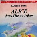 Cover Art for 9782010055188, Alice dans l'île au trésor by Caroline Quine, Claude Voilier