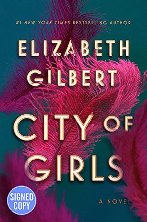 Cover Art for 9780525686835, City of Girls by Elizabeth Gilbert