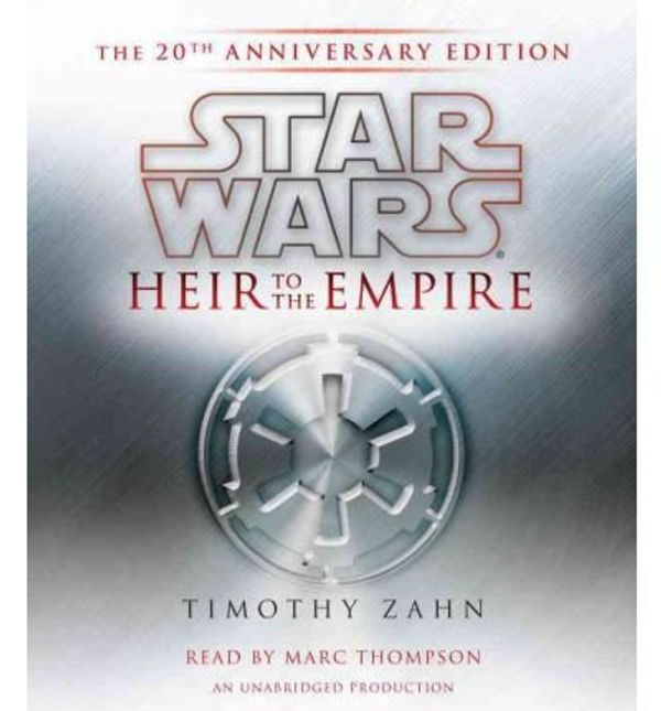 Cover Art for B00AU9SX0A, Heir to the Empire: The 20th Anniversary Edition (Star Wars (Random House Audio)) [ HEIR TO THE EMPIRE: THE 20TH ANNIVERSARY EDITION (STAR WARS (RANDOM HOUSE AUDIO)) ] By Zahn, Timothy ( Author )Sep-06-2011 Compact Disc by Timothy Zahn