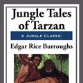 Cover Art for 9781625587350, Jungle Tales of Tarzan by Edgar Rice Burroughs