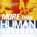 Cover Art for 9781433275135, More Than Human by Theodore Sturgeon