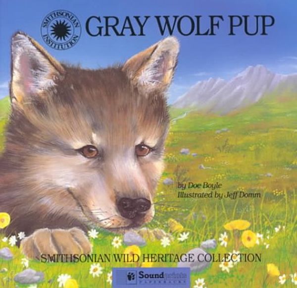 Cover Art for 9781568991368, Gray Wolf Pup by Boyle, Doe