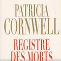Cover Art for 9782298011265, Registre des morts by Patricia Cornwell