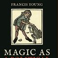Cover Art for B07P8XWKDL, Magic as a Political Crime in Medieval and Early Modern England: A History of Sorcery and Treason by Francis Young