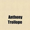 Cover Art for 9781153581028, Aaron Trow by Anthony Trollope