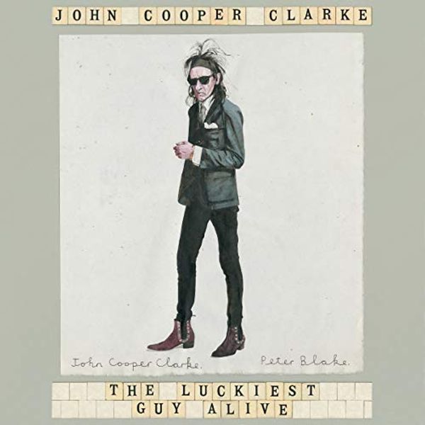 Cover Art for B07DDNP3JQ, The Luckiest Guy Alive by Cooper Clarke, John