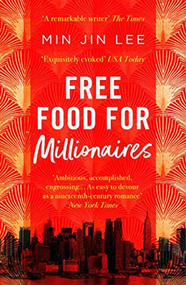 Cover Art for B06XH2M6NW, Free Food For Millionaires by Min Jin Lee