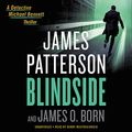 Cover Art for 9781549130465, Blindside: Library Edition by James Patterson
