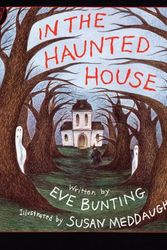 Cover Art for 9780785737155, In the Haunted House by Eve Bunting