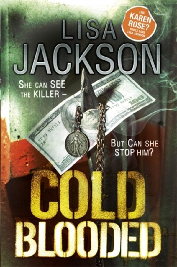 Cover Art for 9781444713558, Cold Blooded: New Orleans series, book 2 by Lisa Jackson