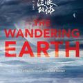 Cover Art for 9781250796844, The Wandering Earth by Cixin Liu