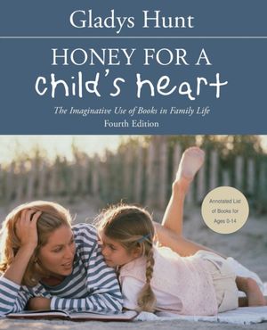 Cover Art for 9780310242468, Honey for a Child's Heart by Gladys Hunt
