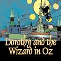 Cover Art for 9781603122542, Dorothy and the Wizard in Oz by L. Frank Baum