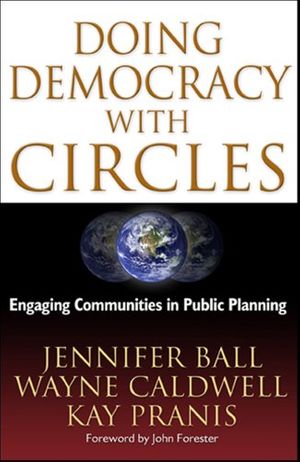 Cover Art for 9780972188661, Doing Democracy with Circles: Engaging Communities in Public Planning by Jennifer Ball