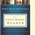 Cover Art for 9780764208522, The Great Books Reader by John Mark Reynolds