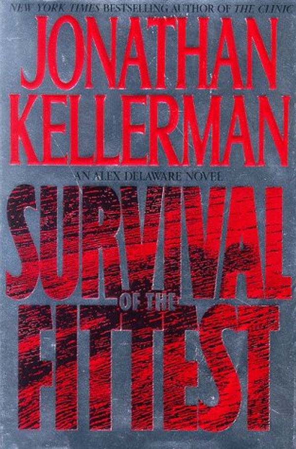 Cover Art for 9780553089233, Survival of the Fittest by Jonathan Kellerman