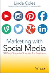 Cover Art for 9780730315124, Marketing with Social Media: 10 Easy Steps to Success for Business by Linda Coles