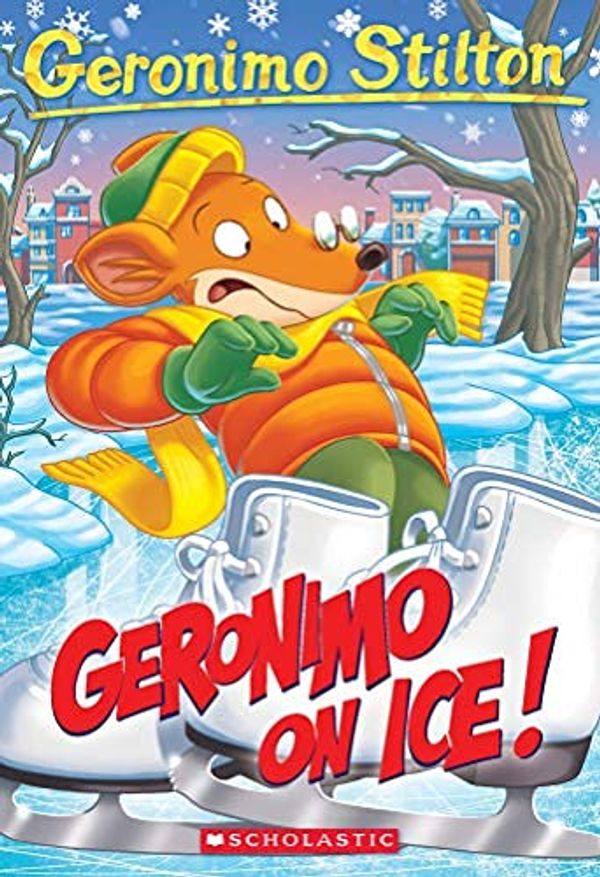 Cover Art for B09YRZ5SZ2, NEW-Geronimo Stilton #71: Geronimo On Ice! by Geronimo Stilton