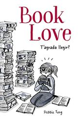Cover Art for 9788416670796, Book Love: T'agrada llegir?: 48 by Debbie Tung