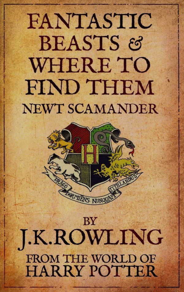 Cover Art for 9781338216790, Fantastic Beasts & Where to Find Them by J K Rowling