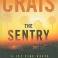 Cover Art for 9781410432889, The Sentry by Robert Crais